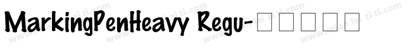 MarkingPenHeavy Regu字体转换